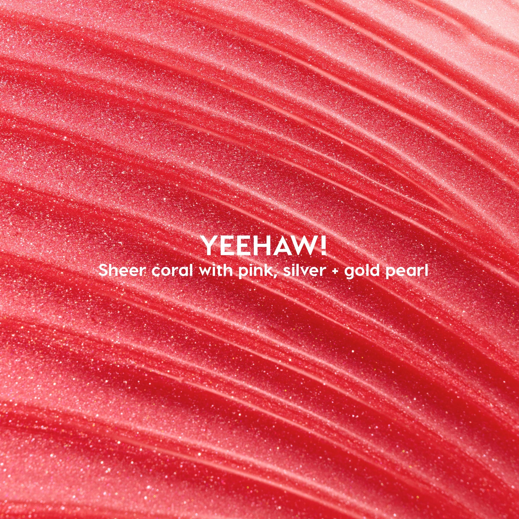 Yeehaw - Dewy Premium Lip Moment